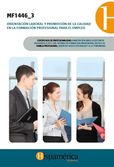 MF1446_3 Orientación laboral y promoción de la calidad en la formación profesional para el empleo